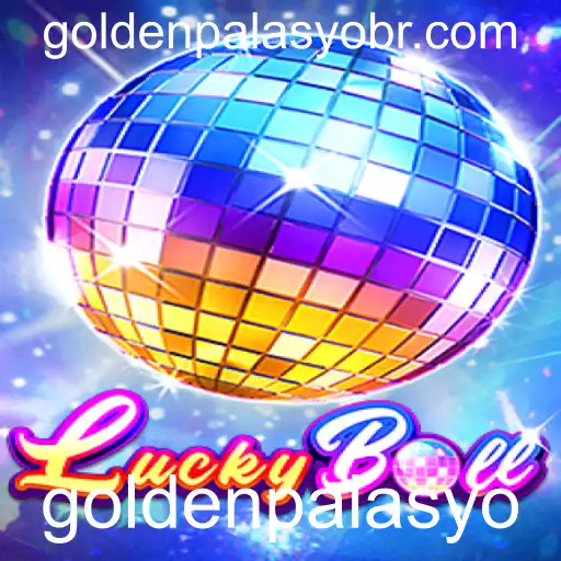 Descubra o Fascinante Mundo de LuckyBall e Como se Destacar na Arena de Jogo GoldenPalasyo